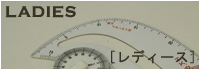LADIES [���f�B�[�X]
